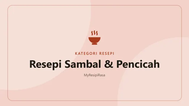 Kategori resepi sambal dan pencicah