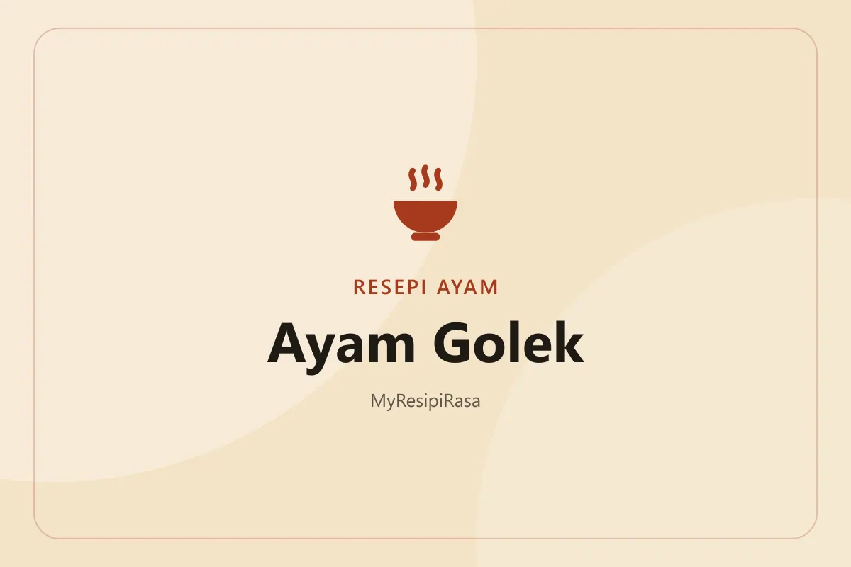 Resepi ayam golek panggang bersalut kuah golek merah pekat di atas dulang