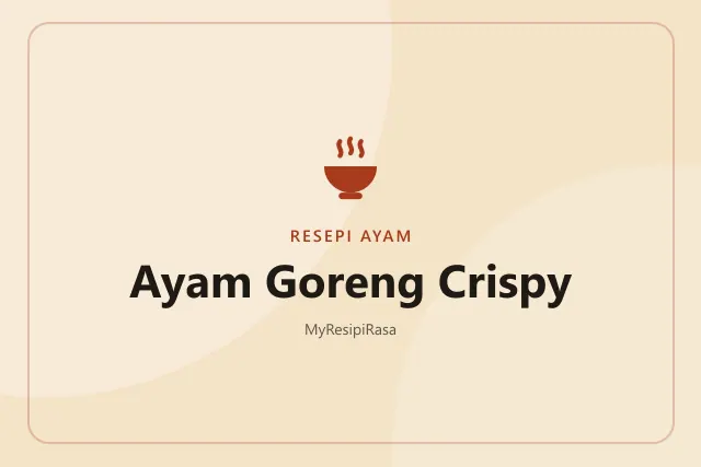 Ayam Goreng Crispy