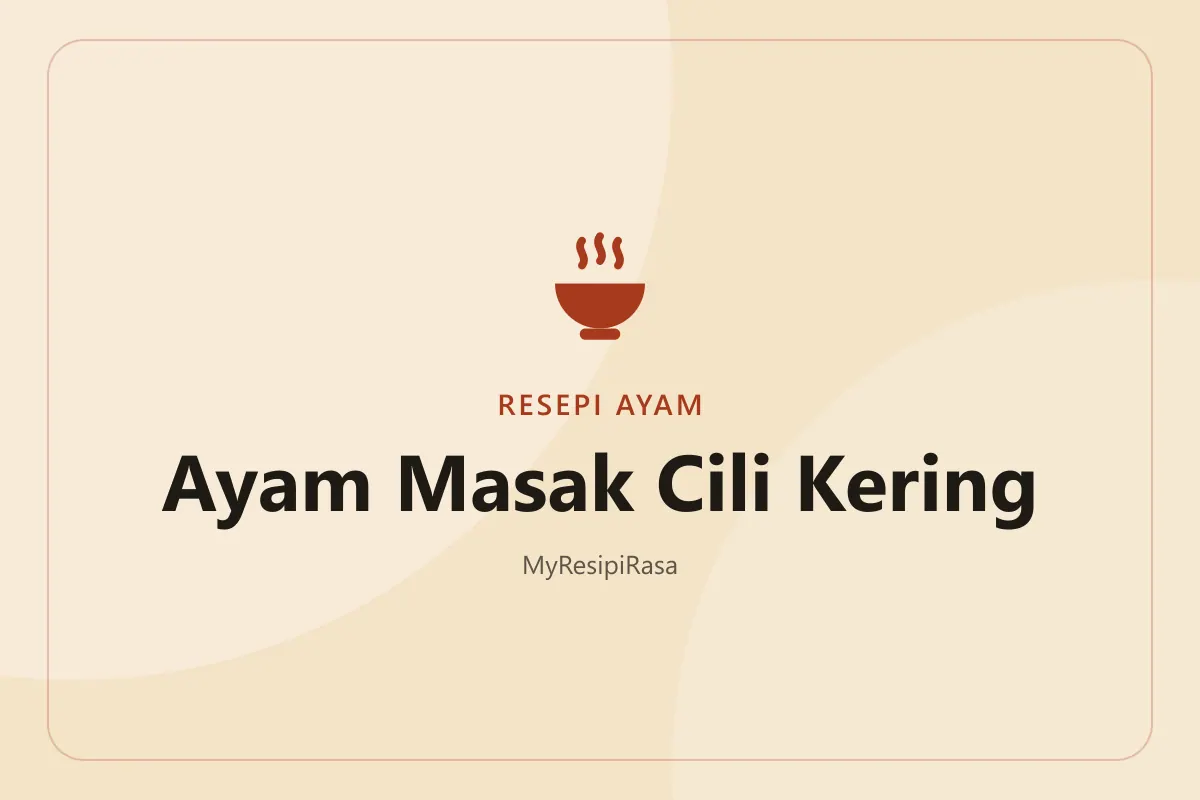 Ayam masak cili kering pedas padu bersalut sambal merah gelap dengan hirisan bawang besar