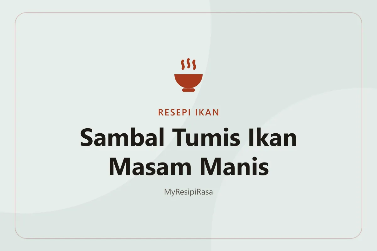 Sambal tumis ikan masam manis: ikan kembung goreng bersalut sambal cili merah pekat dan bawang besar di dalam pinggan
