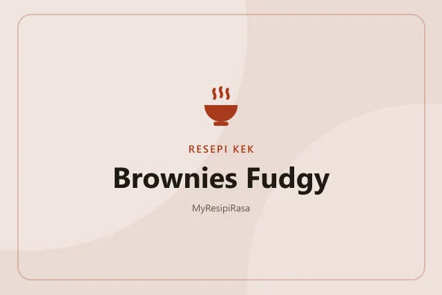 Brownies Fudgy