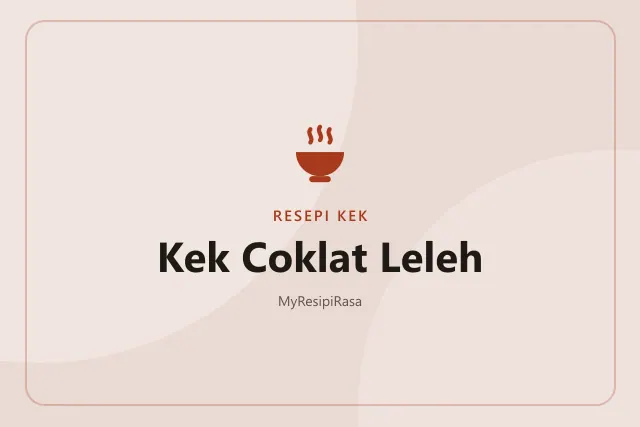 Kek Coklat Leleh