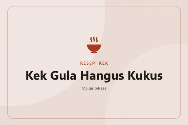 Kek Gula Hangus Kukus