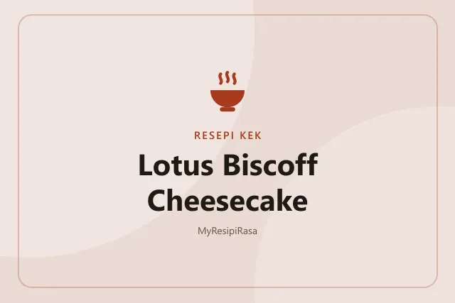 Lotus Biscoff Cheesecake