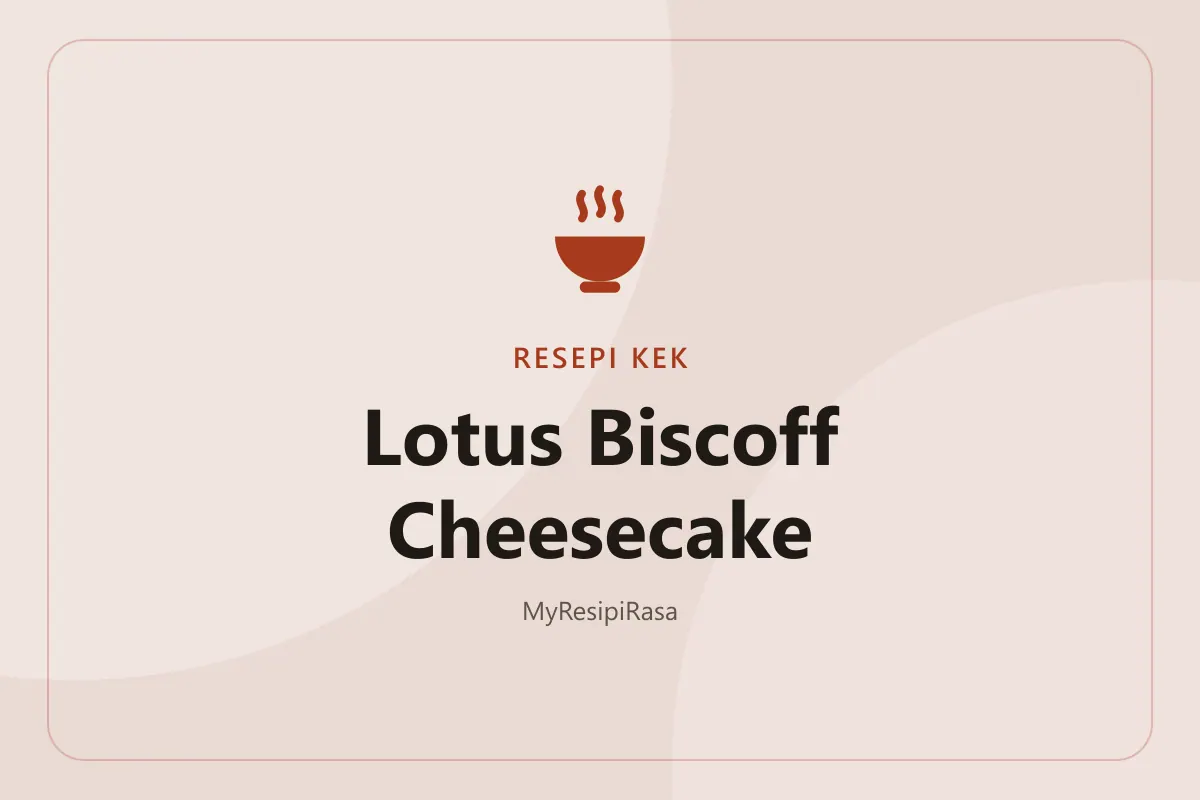 Lotus biscoff cheesecake tanpa bakar dengan topping Biscoff cair dan biskut Lotus di atasnya