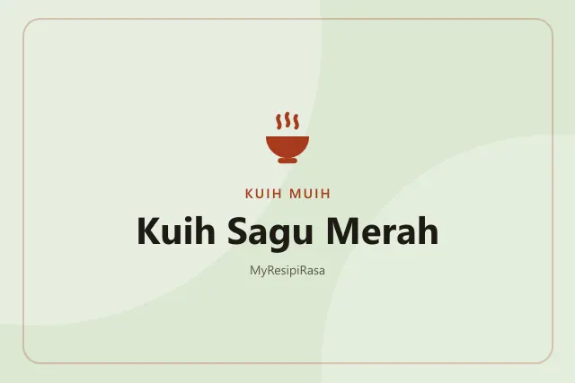 Kuih Sagu Merah